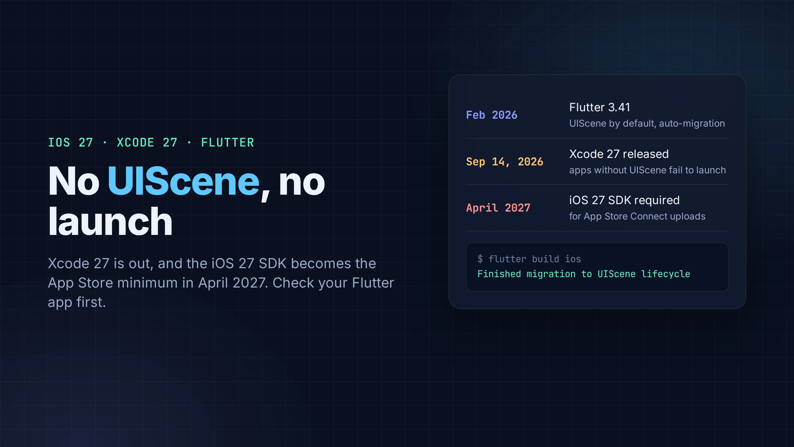 Xcode 27 Is Here and the iOS 27 SDK Is Required From April 2027. Check Your Flutter App's UIScene Migration First