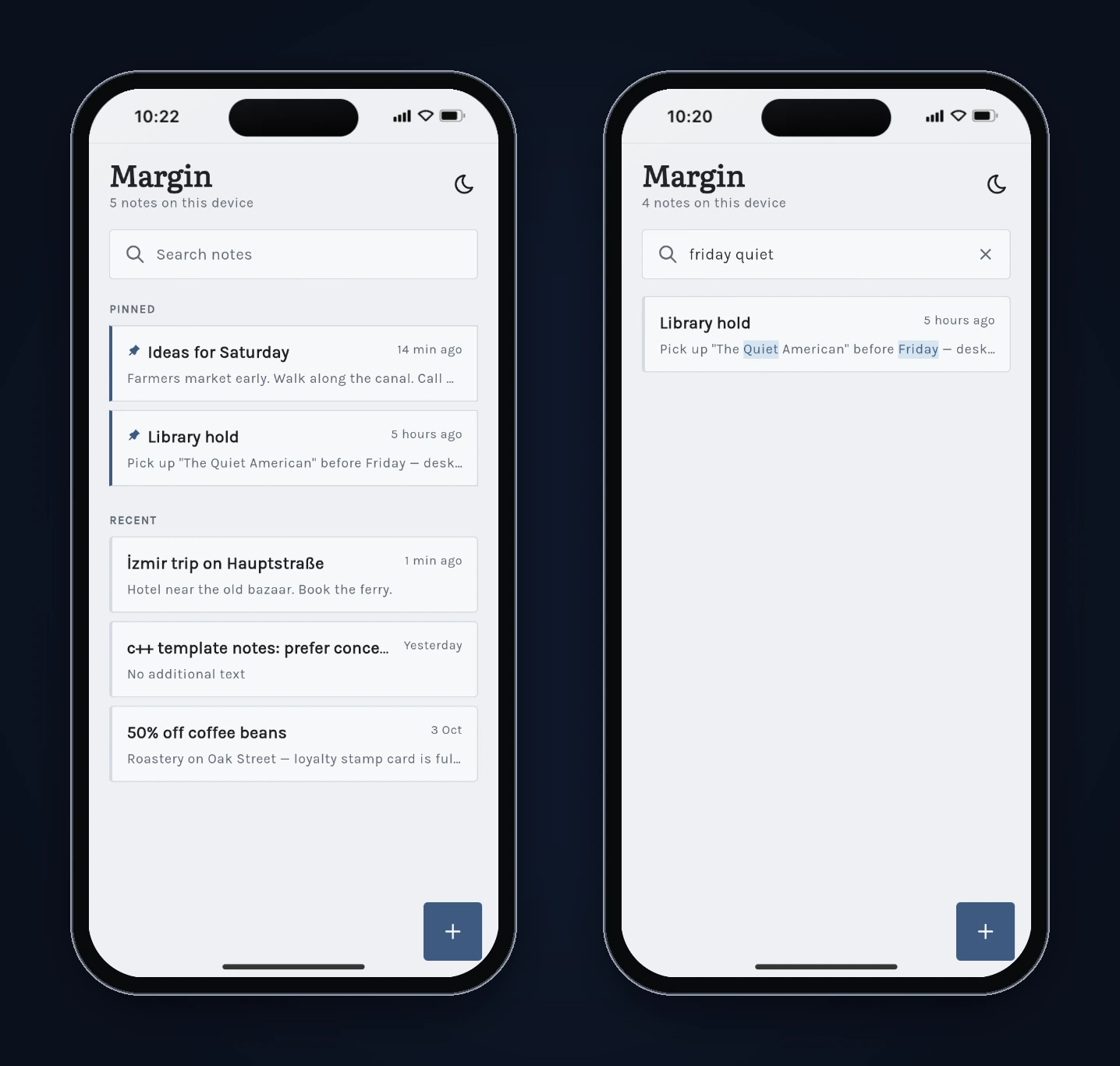 Margin's first build: the Notes list with two pinned notes, and a search for "friday quiet" that finds the Library hold note with both words highlighted